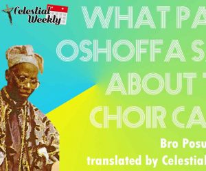 What SBJ Oshoffa said about the cape of Choristers of Celestial Church of Christ