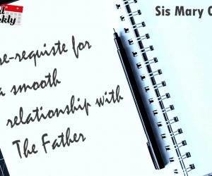 Pre-requisites for a smooth relationship with the Father