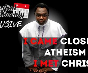 “I CAME CLOSE TO ATHEISM, I MET CHRIST” – A CELESTIAL WEEKLY EXCLUSIVE WITH PRO. KUNLE HAMILTON