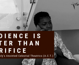 Obedience is better than sacrifice