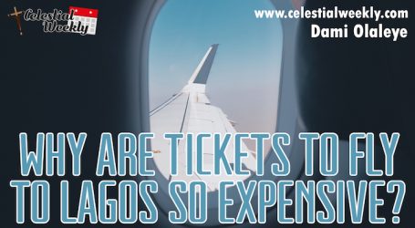Why are tickets to fly to Lagos expensive?