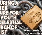 Securing a better future for the youths of Celestial Church of Christ