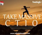 Take massive action