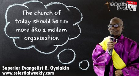 The church of today should be run more like a modern organisation